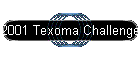 2001 Texoma Challenge